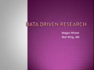 Data Driven Research