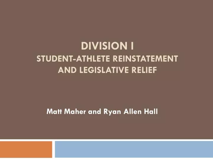 division i student athlete reinstatement and legislative relief