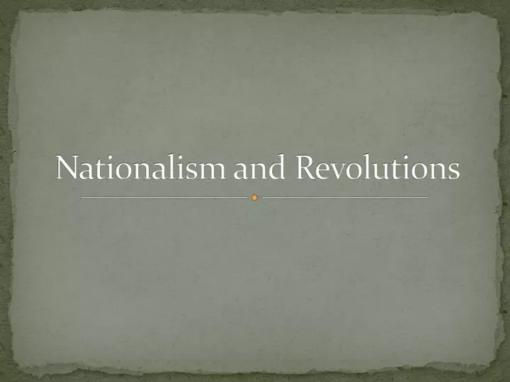 nationalism and revolutions