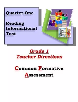 Grade 1 Teacher Directions C ommon F ormative A ssessment