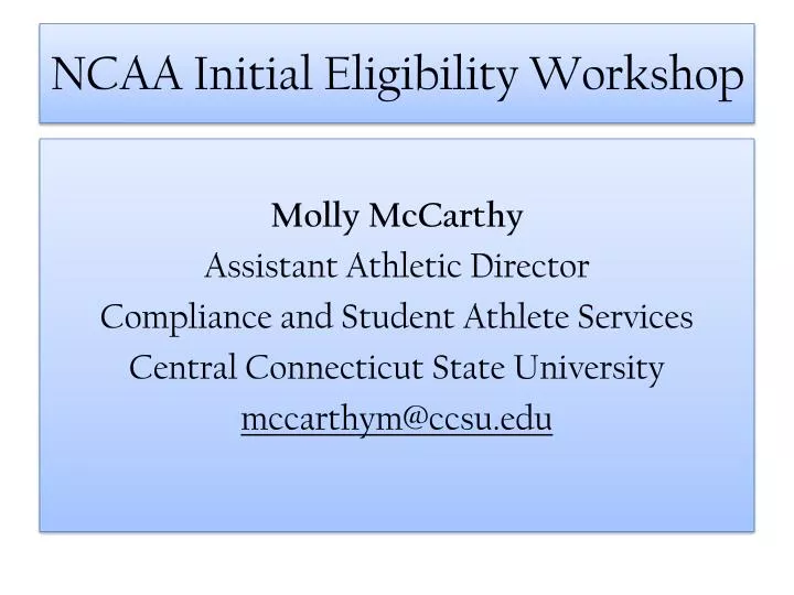 ncaa initial eligibility workshop
