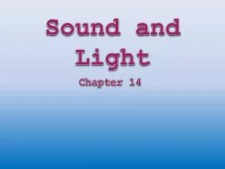 Sound and Light