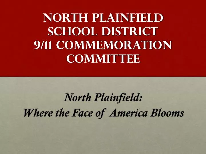 north plainfield school district 9 11 commemoration committee