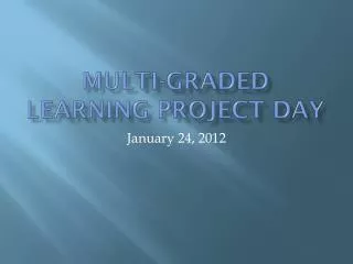 Multi-graded Learning project day