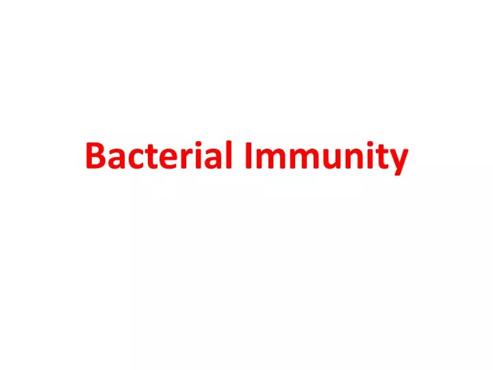 bacterial immunity