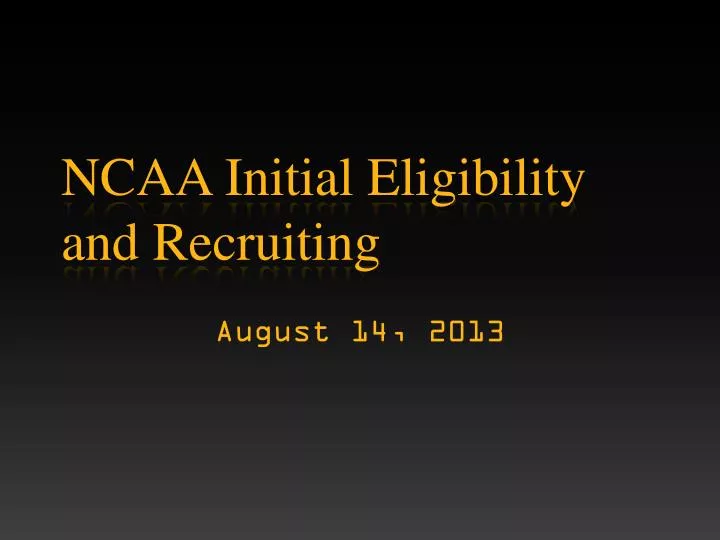 ncaa initial eligibility and recruiting
