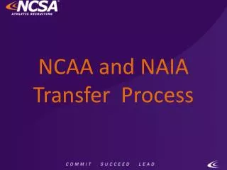 NCAA and NAIA Transfer Process