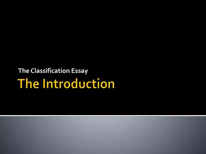 the classification essay