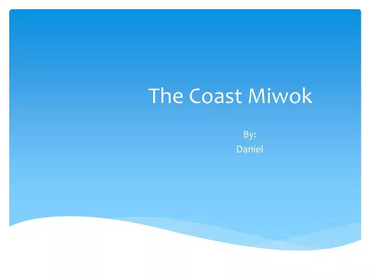 the coast miwok