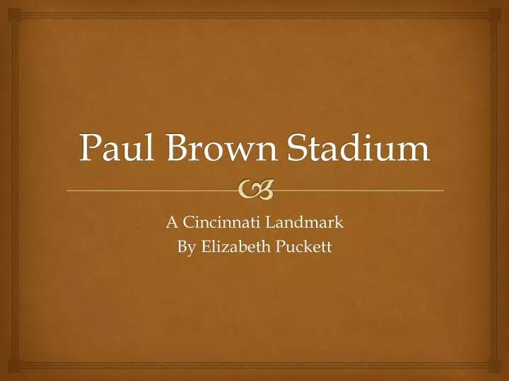 paul brown stadium