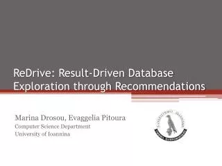 ReDrive : Result-Driven Database Exploration through Recommendations