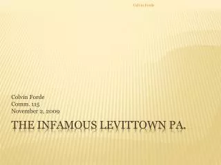 The Infamous Levittown Pa.
