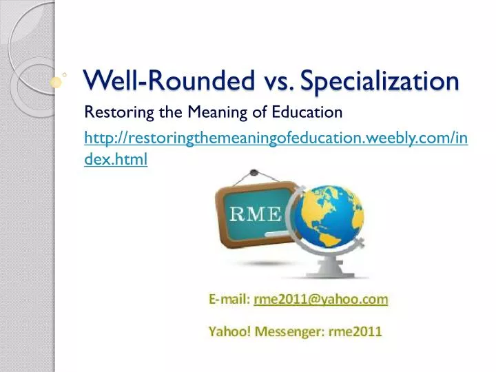 well rounded vs specialization