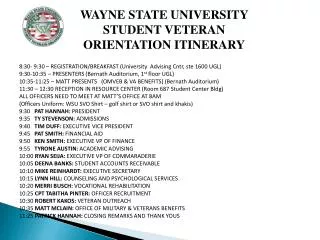 WAYNE STATE UNIVERSITY STUDENT VETERAN ORIENTATION ITINERARY