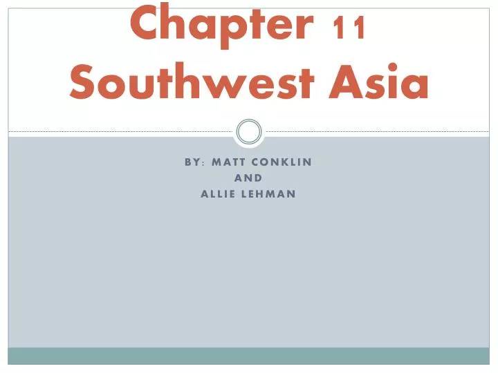 chapter 11 southwest asia