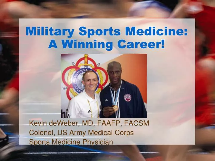 military sports medicine a winning career