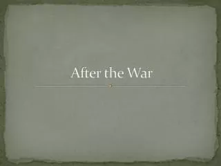 After the War