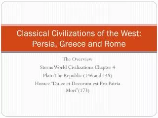 Classical Civilizations of the West: Persia, Greece and Rome