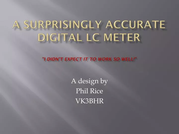 a surprisingly accurate digital lc meter i didn t expect it to work so well