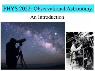 PHYS 2022: Observational Astronomy