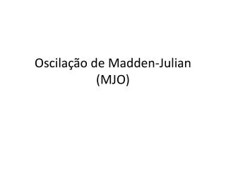 oscila o de madden julian mjo