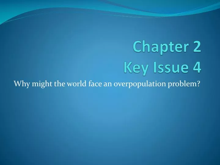 chapter 2 key issue 4