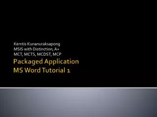 Packaged Application MS Word Tutorial 1