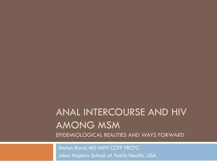 anal intercourse and hiv among msm epidemiological realities and ways forward