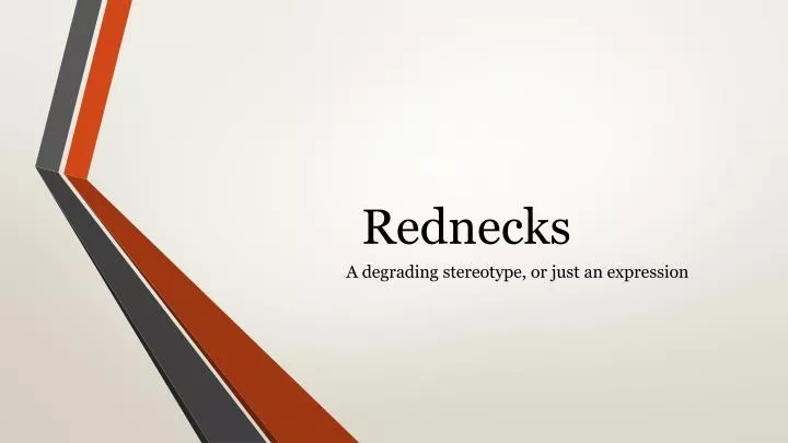 rednecks