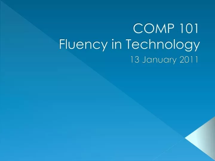 comp 101 fluency in technology