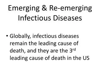 Emerging &amp; Re-emerging Infectious Diseases