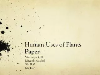 Human Uses of Plants Paper