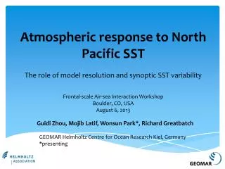 Atmospheric response to North Pacific SST