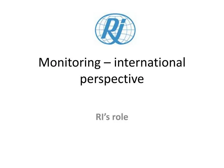 monitoring international perspective