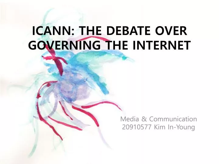 icann the debate over governing the internet