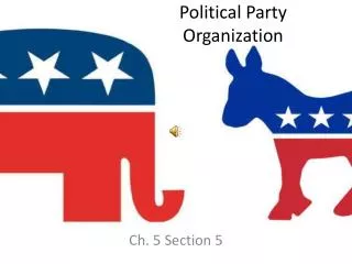 Political Party Organization