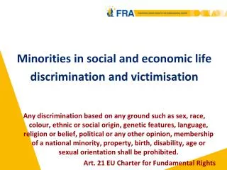 Minorities in social and economic life discrimination and victimisation