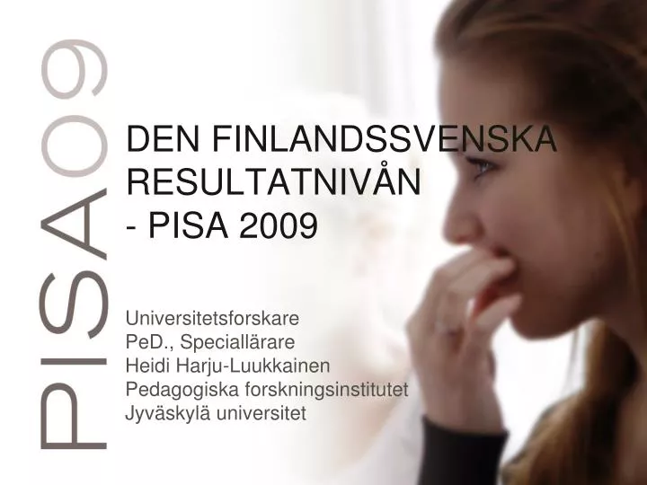 den finlandssvenska resultatniv n pisa 2009
