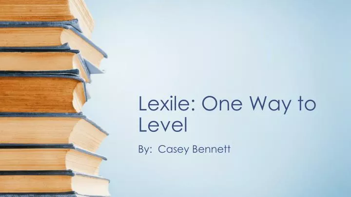 lexile one way to level
