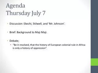 Agenda Thursday July 7