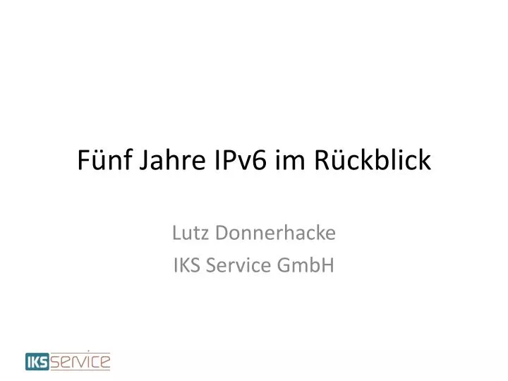 f nf jahre ipv6 im r ckblick