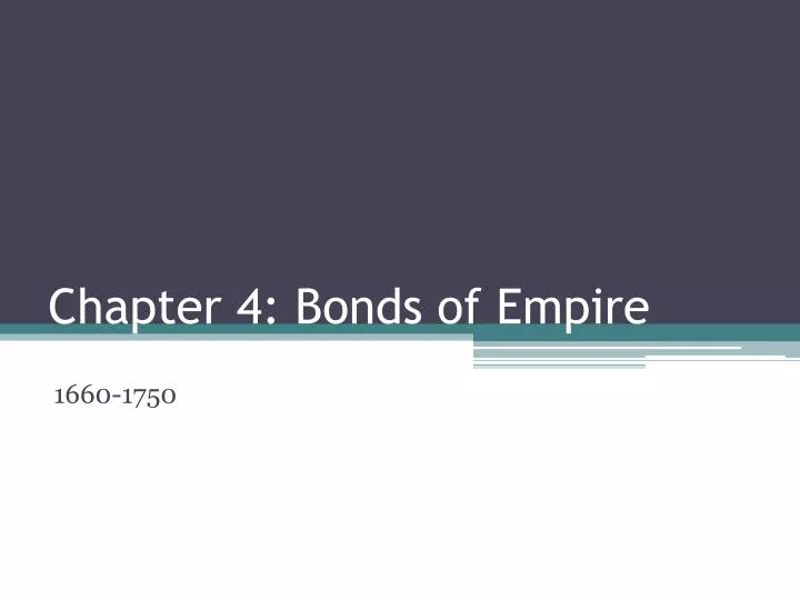 chapter 4 bonds of empire