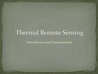 Thermal Remote Sensing
