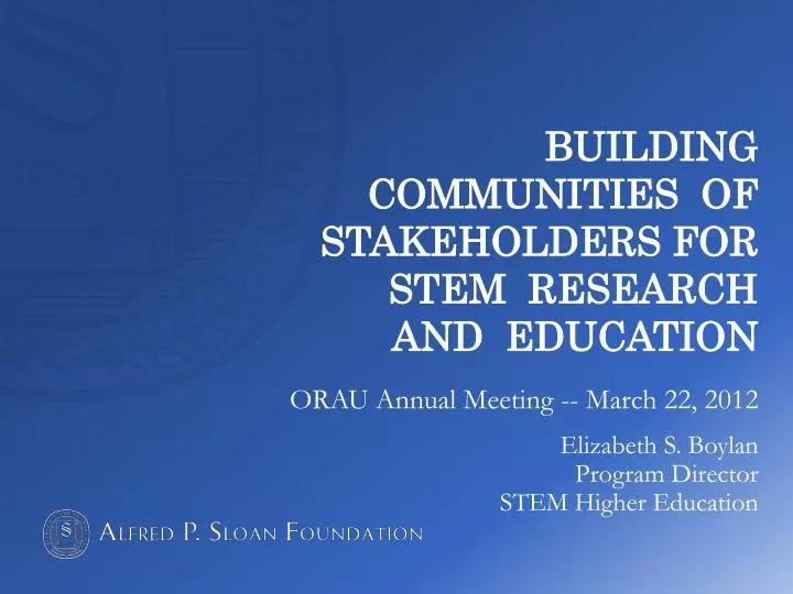 building communities of stakeholders for stem research and education