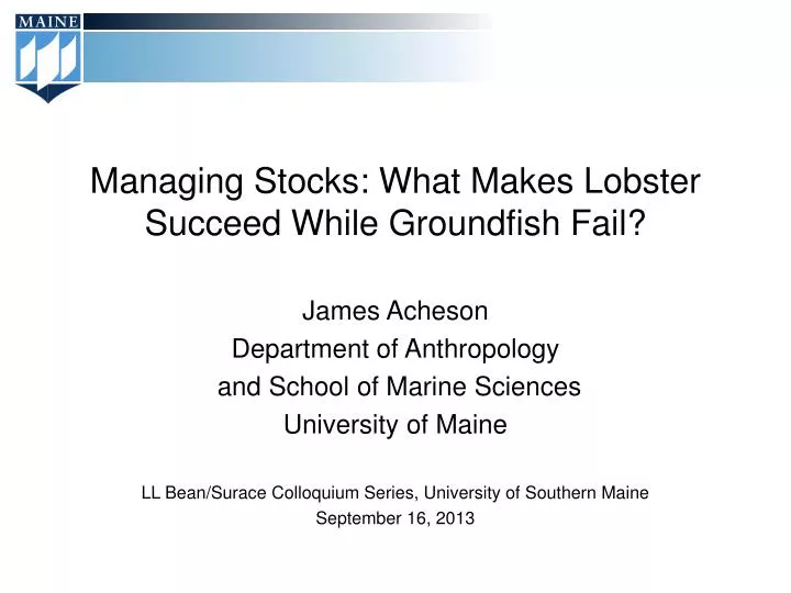 managing stocks what makes lobster succeed while groundfish fail