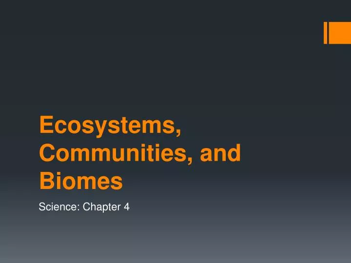 ecosystems communities and biomes