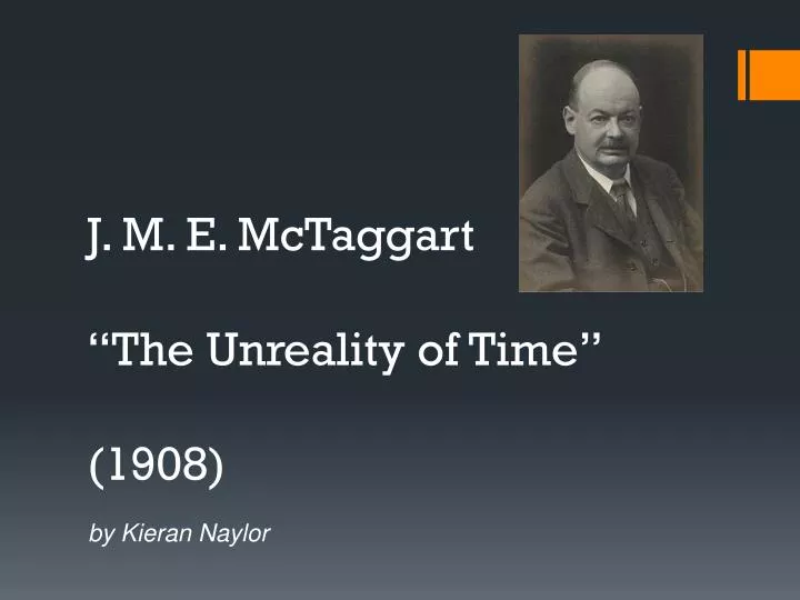 j m e mctaggart the unreality of time 1908