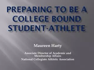 Preparing to be a College Bound Student-Athlete