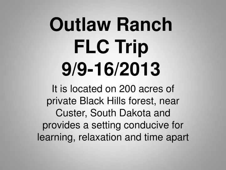 outlaw ranch flc trip 9 9 16 2013