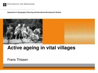 Active ageing in vital villages